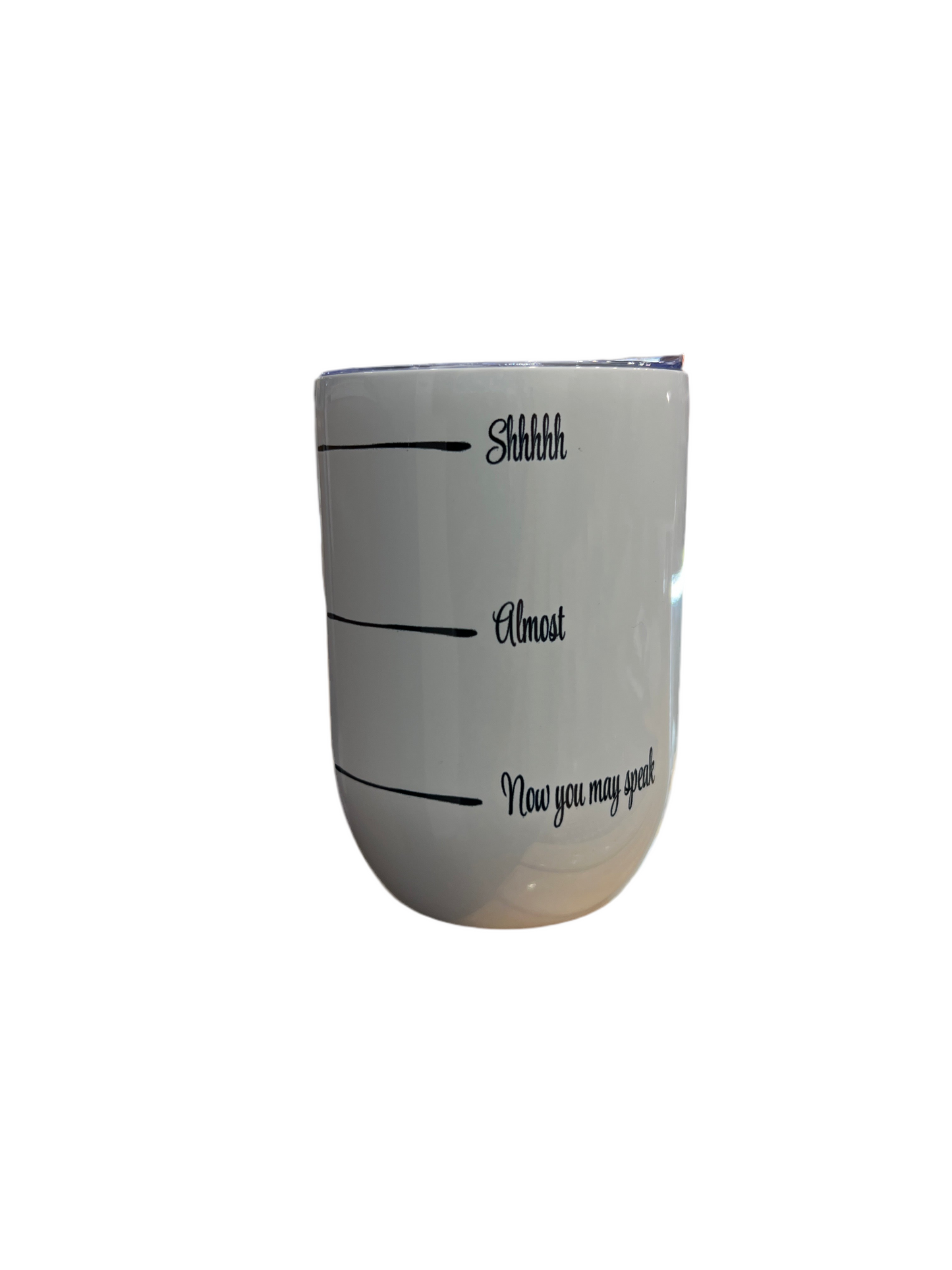 "Shhhhhh" Wine Tumbler