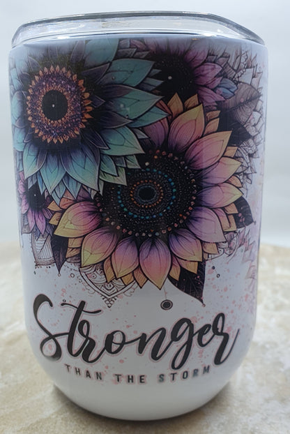 "Stronger than the Storm" Wine Tumbler