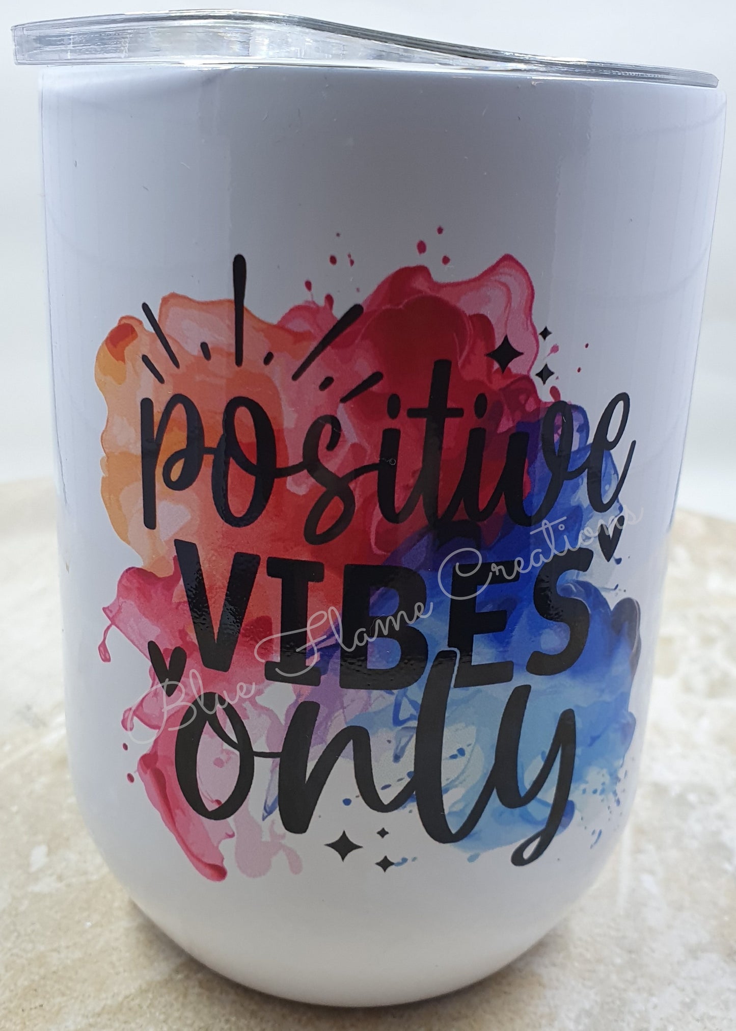 "Positive Vibes Only" Wine Tumbler (Blue/Red/Orange)