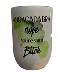 "Abracadabra" Wine Tumbler