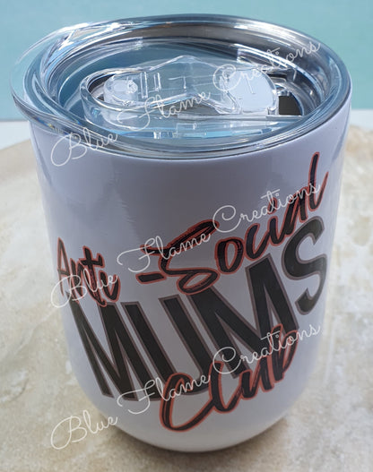 "Anti Social Mum's Club" Wine Tumbler