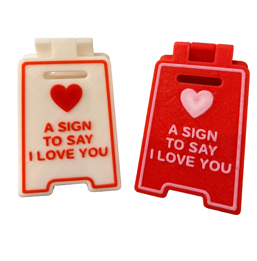 A Sign to Say I Love You