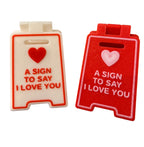 A Sign to Say I Love You