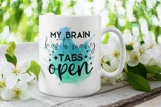 "My Brain Has To Many Tabs Open" Mug (Blue)