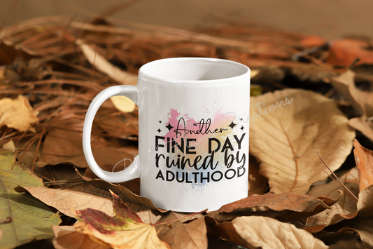 "Another Fine Day Ruined By Adulthood" Mug (Light Rainbow)