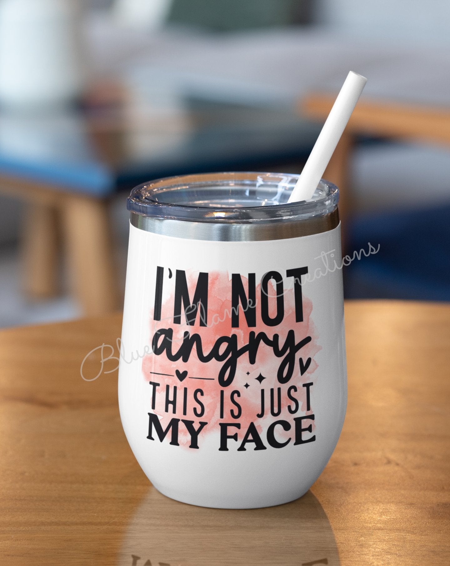 "I'm Not Angry This is Just My Face" Wine Tumbler (Orange)