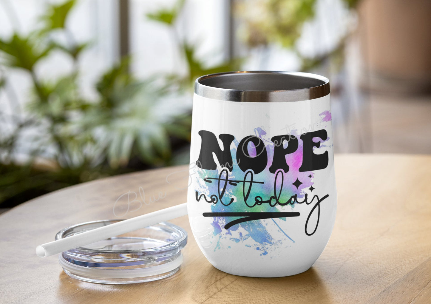 "Nope, Not Today" Wine Tumbler (Purple/Green/Blue)