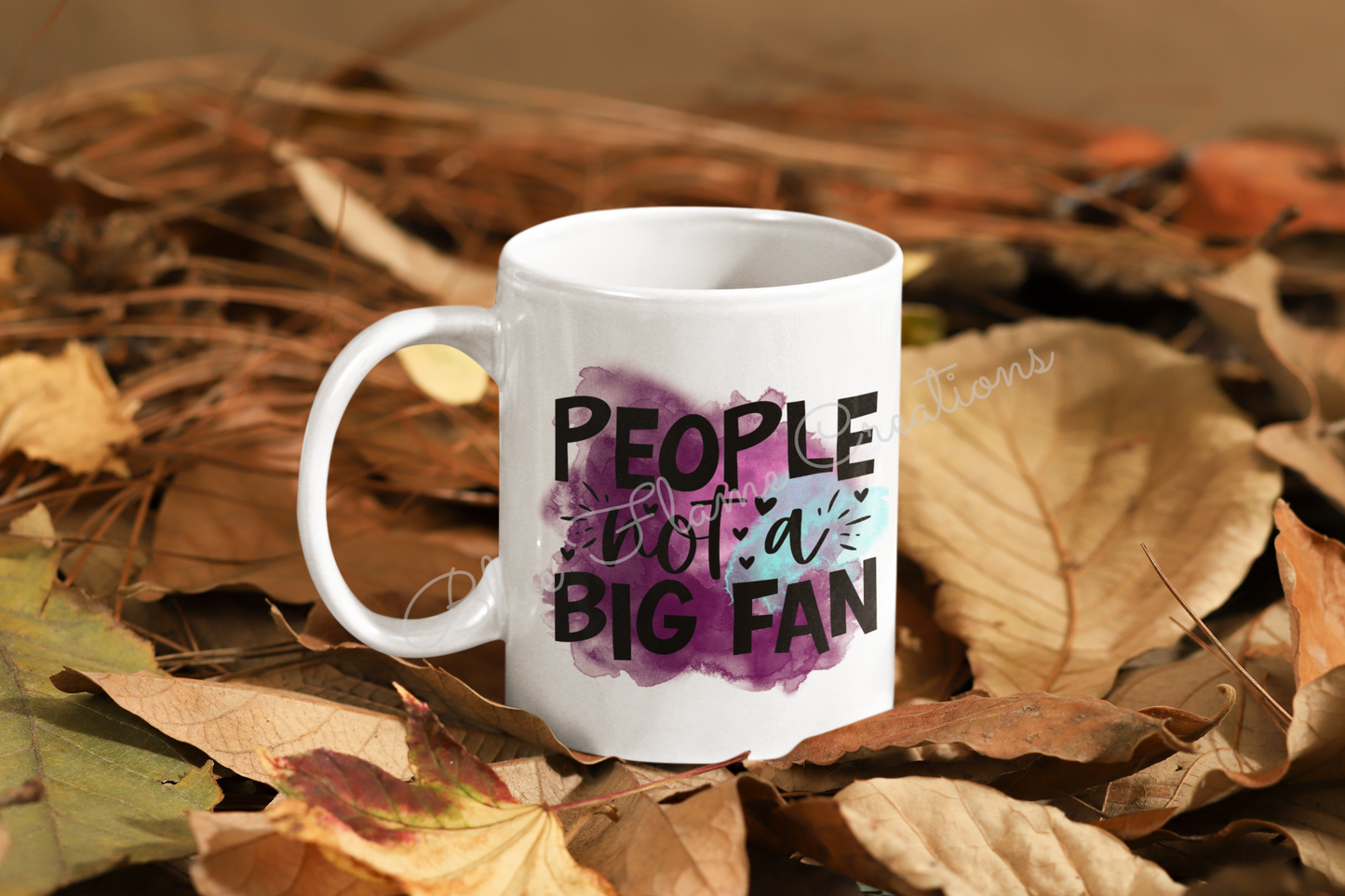 "People, Not A Big Fan" Mug (Purple)