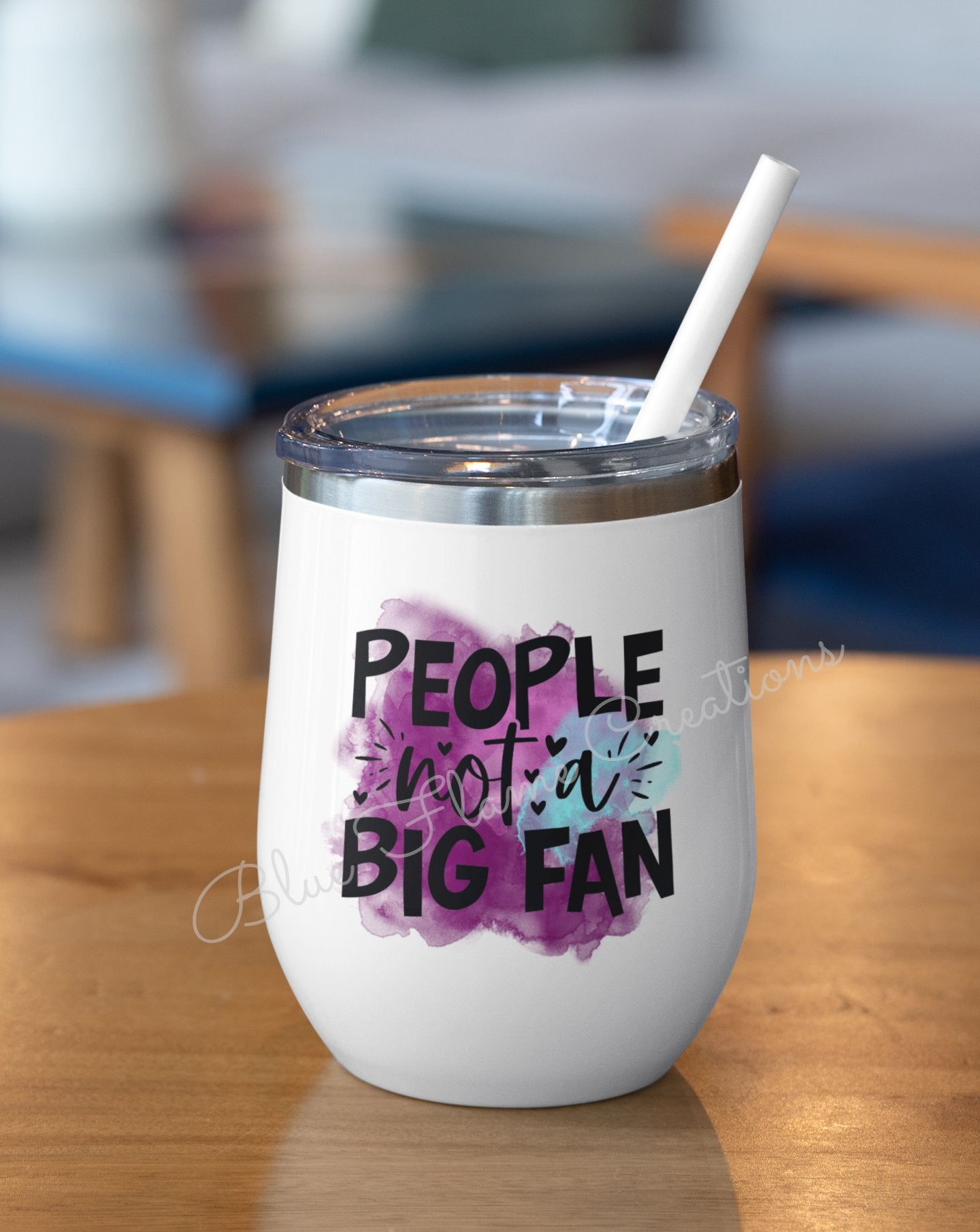 "People Not a Big Fan" Wine Tumbler (Blue/Purple)